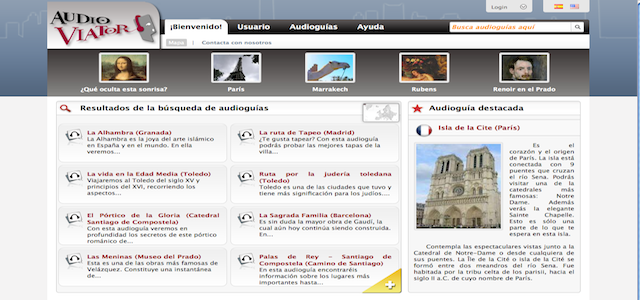 Audioguías para todos. AudioViator.com AudioViator.com llega como una red social que ofrece crear y compartir gratis audioguías. La idea no es de estudiantes americanos de Berkeley o de Oxford. No, más cercano: es de...